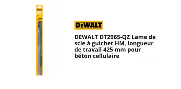 2 Lames de scie pour béton cellulaire DEWALT DT2965 - Construction equipment: picture 1 2 Lames de scie pour béton cellulaire DEWALT DT2965 - Construction equipment: picture 1